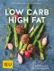 [GU 01] • Low Carb High Fat · Voll fett essen, voll schlank werden